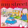 My Street (Young Geography Series)