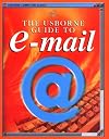 E-mail for Beginners (Usborne Computer Guides)