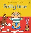 Potty Time (Usborne Baby's World)