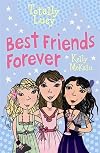 Best Friends Forever (Totally Lucy)