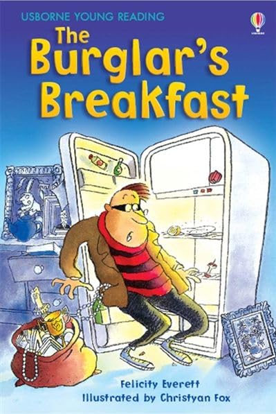 Burglars Breakfast (By: Felicity Everett) cover