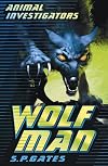 Wolf Man Animal Investigaors