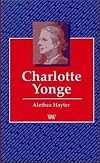 Charlotte Yonge (Writers and their Work)
