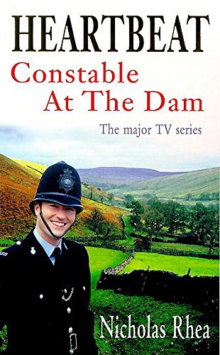 Heartbeat Constable at the Dam book cover