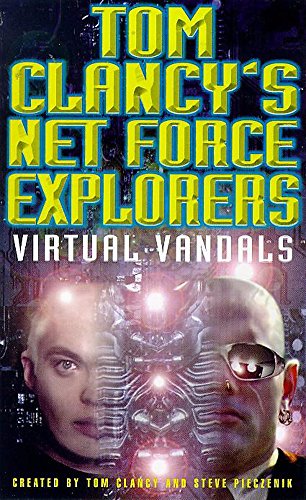 Tom Clancy's Net Force Explorers: Virtual Vandals