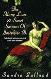 The Many Lives and Secret Sorrows of Josephine B