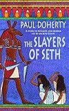 The Slayers of Seth