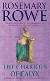 The Chariots of Calyx