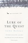 Lure of the Quest: One Man's Story of the 1025-mile Dog-sled Race Across North America's Frozen Wastes