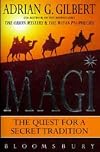 Magi: The Quest for the Secret Tradition