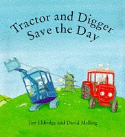 Tractor and Digger Save the Day book cover