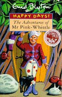 The Adventures of Mr Pink-Whistle book cover
