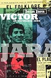 Victor: The Life and Music of Victor Jara