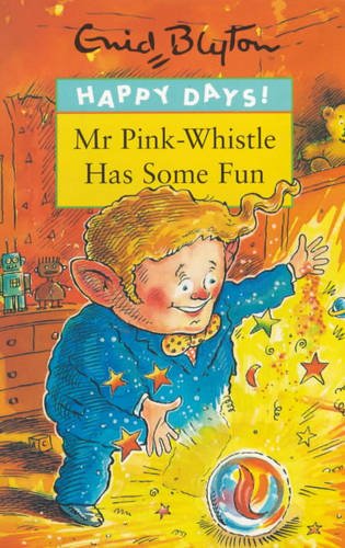Mr Pink-Whistle Has Some Fun book cover