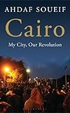 Cairo My City Our Revolution