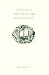 Schott's Food and Drink Miscellany
