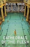 Cathedrals Of The Flesh My Search For The Perfect Bath