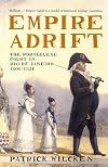 Empire Adrift: The Portuguese Court in Rio De Janeiro, 1808-1821