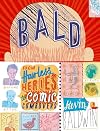 Bald!: From Hairless Heroes to Comic Combovers