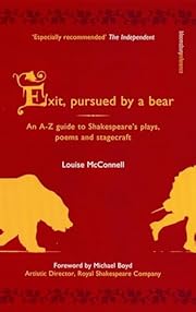 Exit, pursued by a bear: An A-Z Guide to…
