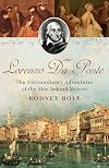 Lorenzo Da Ponte: The Extraordinary Adventures of the Man Behind Mozart