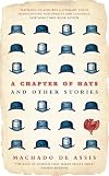 A Chapter of Hats: Selected Stories