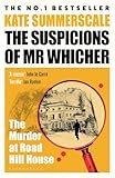The Suspicions Of Mr Whicher Or The Murder At Road Hill House