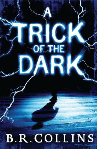 A Trick of the Dark (As: B.R. Collins) cover