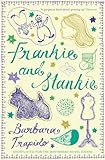 Frankie and Stankie