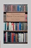 Discovering Book Collecting (Shire Discovering)