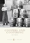 Coopers and Coopering (Shire Library)