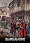 Tudor England (Shire Living Histories)