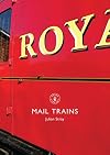 Mail Trains (Shire Library)