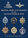 British Army Cap Badges Of The Second World War