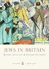 Jews in Britain (Shire Library)