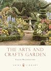 The Arts and Crafts Garden (Shire Library)