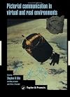 Pictorial Communication In Real And Virtual Environments