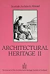 Architectural Heritage II: Scotish Architects Abroad: The Journal of the Architectural Heritage Society of Scotland (v. 2)