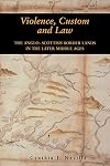 Violence, Custom and the Law