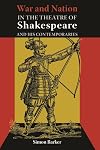 War and Nation in the Theatre of Shakespeare and His Contemporaries