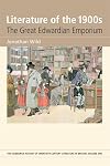 Literature of the 1900s : the great Edwardian emporium