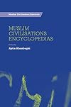 Encyclopedias about Muslim civilisations