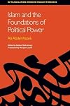 Islam and the Foundations of Political Power (In Translation: Modern Muslim Thinkers)