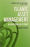 Islamic Asset Management (Edinburgh Guides to Islamic Finance)