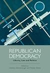 Republican democracy : Liberty, law and politics