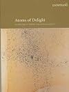 Atoms of delight : an anthology of Scottish haiku and short poems