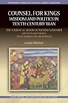 Counsel for Kings: Wisdom and Politics in Tenth-Century Iran: Volume II: The Nasihat al-muluk of Pseudo-Mawardi: Texts, Sources and Authorities (Edinburgh Studies in Classical Arabic Literature EUP)