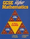 GCSE Higher Mathematics: A Full Course
