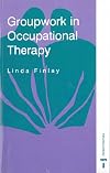 Groupwork in Occupational Therapy