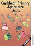 Caribbean Primary Agriculture Book 4